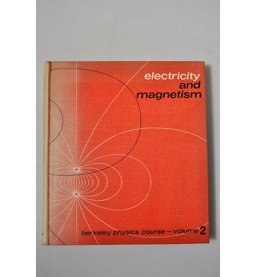 Electricity and magnetismo. Berkeley physics course volume 2.