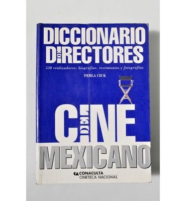 Diccionario directores. Cine mexicano.