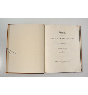 Mexico and the mexicans. Mexico. Landscapes and popular sketches.