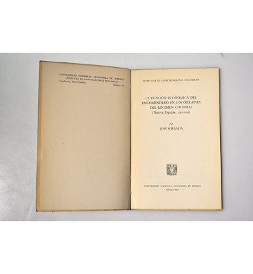 La función económica del encomendero en los orígenes del régimen colonial (Nueva España 1525 - 1531) 