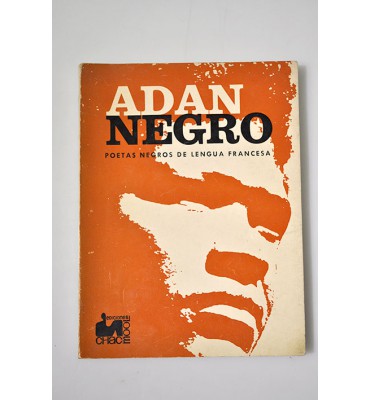 Adán negro, poetas negros de la lengua francesa 