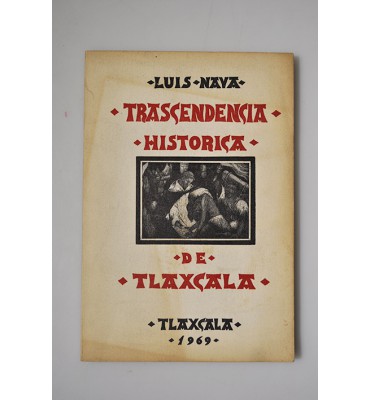 Trascendencia histórica de Tlaxcala