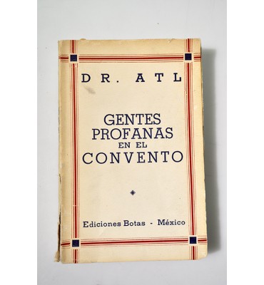 Gentes profanas en el convento *