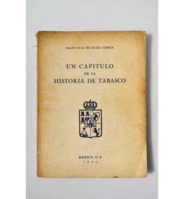 Un capitulo de la historia de Tabasco