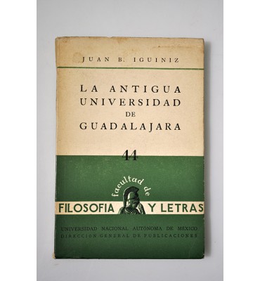 La Antigua Universidad de Guadalajara
