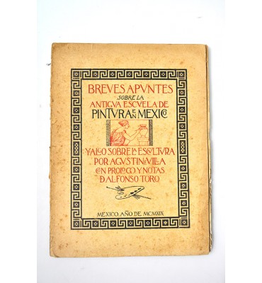 Breves apuntes sobre la antigua escuela de pintura en México y algo sobre la escultura 
