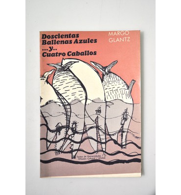 Doscientas ballenas azules y cuatro caballos 