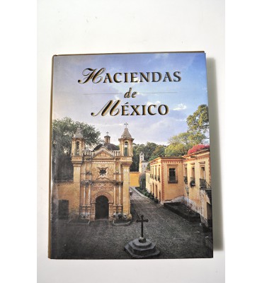 Haciendas de México *