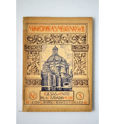 Iglesias y conventos de la ciudad de México 