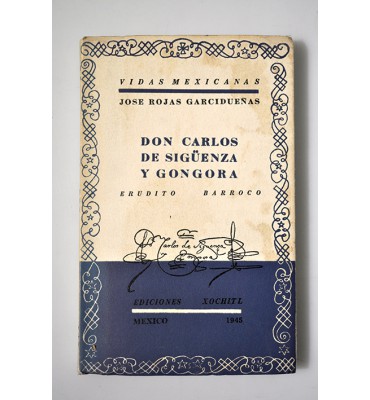 Don Carlos de Sigüenza y Góngora, erudito barroco 