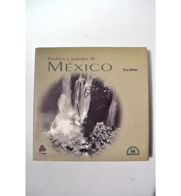 Pueblos y paisajes de México 