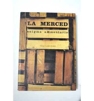 La merced, enigma alimentario *