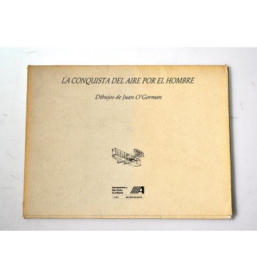 La conquista del aire por el hombre *