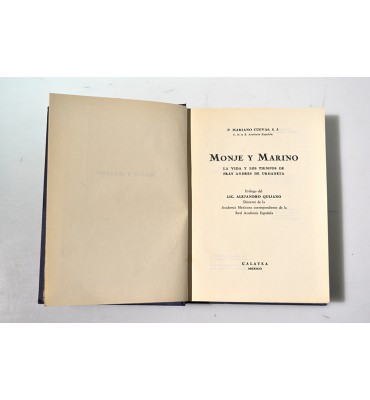 Monje y marino. La vida y los tiempos de Fran Andres de Urdaneta. *
