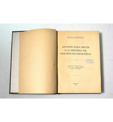 Apuntes para la historia del arzobispado de Morelia