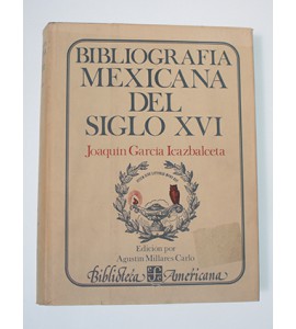 Bilbiografía Mexicana del Siglo XVI