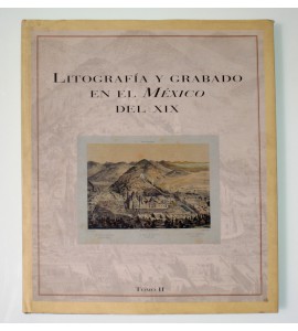 Litografía y grabado en el México del XIX *