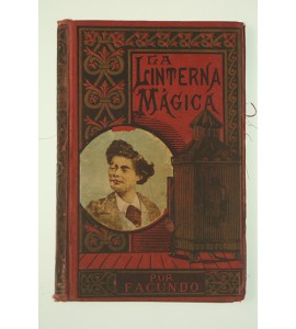 La linterna mágica. Isolina la ex-figurante