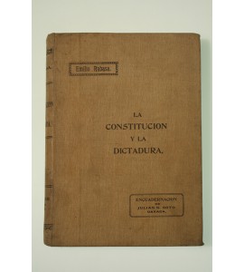 La Constitución y la Dictadura *