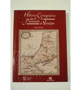 Historia Cartográfica de la Península de Yucatán *