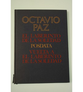 El laberinto de la soledad / Posdata / Vuelta a el laberinto de la soledad 