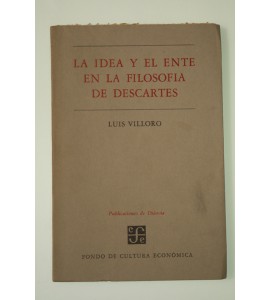 La idea y el ente en la filosofía de Descartes
