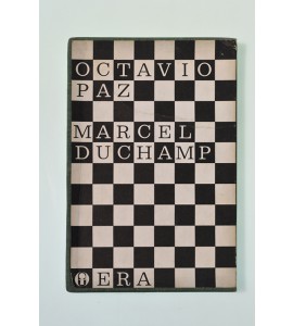 Marcel Duchamp o el castillo de la pureza *