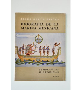 Biografía de la marina mexicana