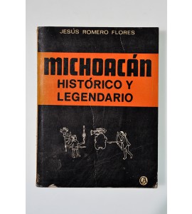 Michoacán histórico y legendario