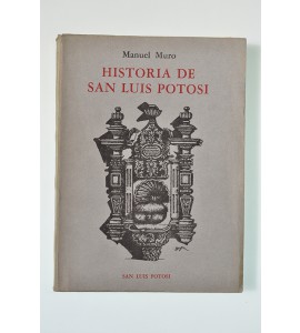 Historia de San Luis Potosí