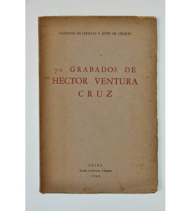 70 grabados de Héctor Ventura Cruz *