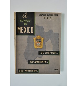 Estado de México, su historia, su ambiente...sus recursos.