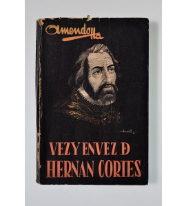 Vez y en vez de Hernán Cortés
