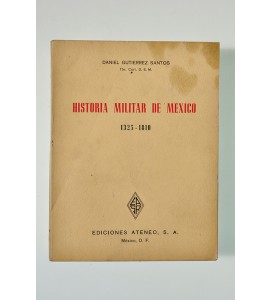 Historia militar de México 1325-1810