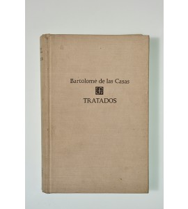 Tratados de Fray Bartolomé de las Casas