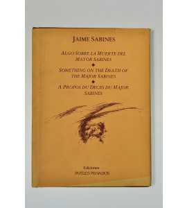 Algo sobre la muerte del Mayor Sabines 