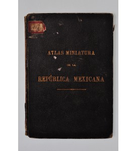 Atlas miniatura de la República Mexicana