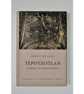 Tepotzotlan su historia y sus tesoros artísticos