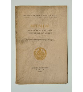 Medallas relativas a la Antigua Universidad de México