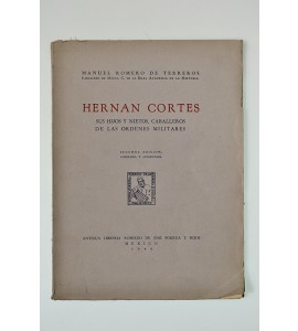 Hernán Cortés sus hijos y nietos, caballeros de las órdenes militares 