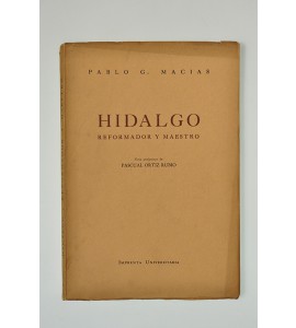 Hidalgo reformador y maestro