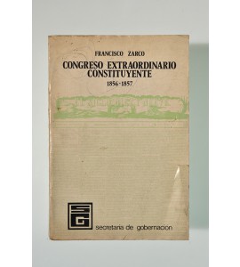 Crónica del Congreso Extraordinario Constituyente (1856-1857) *