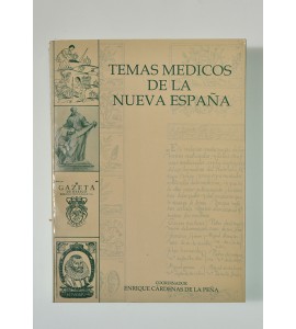 Temas médicos de la Nueva España (ABAJO CH) *