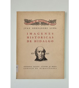 Imágenes históricas de Hidalgo