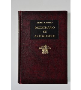 Diccionario de aztequismos *