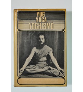 Yug Yog Yoghismo, una matesis de psicología (con vocabulario e indice de materias)