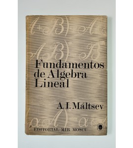 Fundamentos de Algebra lineal *