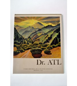 Dr. Atl. Pinturas y dibujos. *