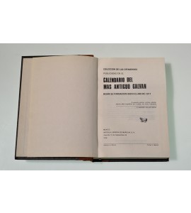 Colección de las efemérides publicadas en el Calendario del más Antiguo Galván desde su fundación hasta el año de 1977