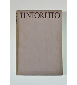 Tintoretto. The paintings and drawings with three hundred illustrations.